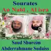 Saud Al-Shuraim & Abdul Rahman Al-Sudais - Sourates An Nahl, Al Isra (Quran - Coran - Islam)